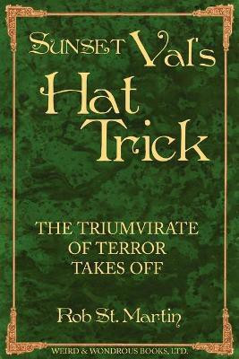 Sunset Val's Hat Trick(English, Paperback, St.Martin Rob)