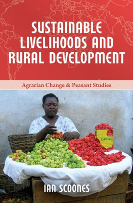 Sustainable Livelihoods and Rural Development(English, Paperback, Scoones Ian)