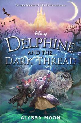Delphine and the Dark Thread(English, Hardcover, Moon Alyssa)