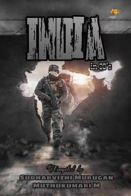 India in 20's(English, Paperback, Sudharvizhi Murugan, amp, Muthukumari M)