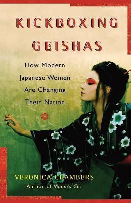 A Kickboxing Geishas(English, Paperback, Chambers Veronica)