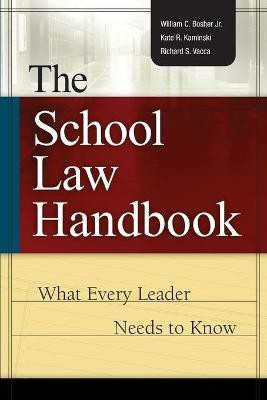 The School Law Handbook(English, Paperback, Bosher William C Jr)