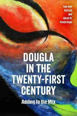 Dougla in the Twenty-First Century(English, Paperback, Barratt Sue Ann)