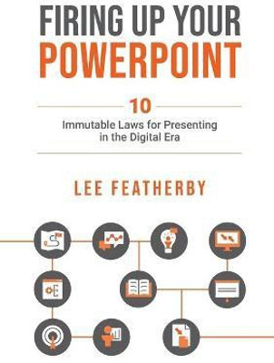 Firing Up Your PowerPoint(English, Paperback, Featherby Lee)