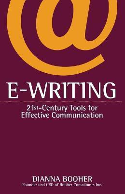E-Writing(English, Paperback, Booher Dianna)