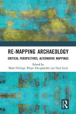 Re-Mapping Archaeology(English, Paperback, unknown)