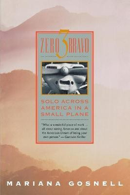 Zero Three Bravo(English, Paperback, Gosnell Mariana)
