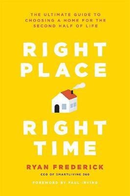 Right Place, Right Time(English, Paperback, Frederick Ryan)