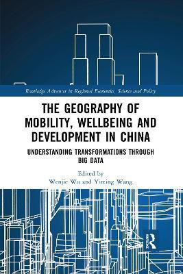 The Geography of Mobility, Wellbeing and Development in China(English, Paperback, unknown)