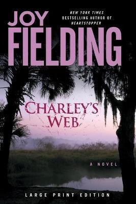 Charley's Web(English, Paperback, Fielding Joy)