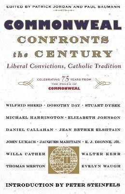 Commonweal Confronts the Century(English, Paperback, Editors of commonweal magazine The)