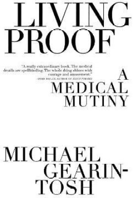 Living Proof(English, Paperback, Gearin-Tosh Michael)