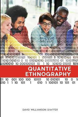 Quantitative Ethnography(English, Paperback, Shaffer David Williamson)