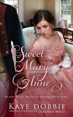 Sweet Mary Anne(English, Paperback, Dobbie Kaye)