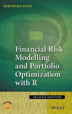 Financial Risk Modelling and Portfolio Optimization with R(English, Hardcover, Pfaff Bernhard)