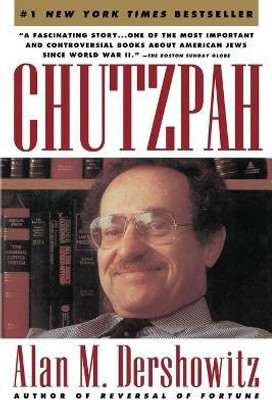 Chutzpah(English, Paperback, Dershowitz Alan M.)