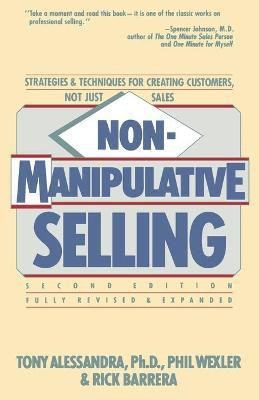 Non Manipulative Selling(English, Paperback, Alessandra Tony)