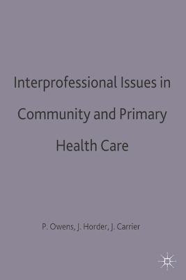 Interprofessional issues in community and primary health care(English, Paperback, unknown)