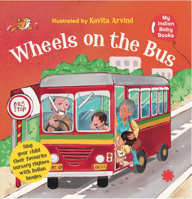 Wheels on the bus for your Indian baby(English, Hardcover, Juggernaut)