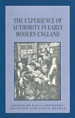 The Experience of Authority in Early Modern England(English, Paperback, Fox Adam)