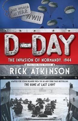 D-Day(English, Paperback, Atkinson Rick)