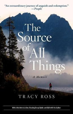 The Source of All Things(English, Paperback, Ross Tracy)