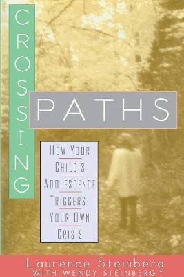 Crossing Paths(English, Paperback, Steinberg Laurence D.)
