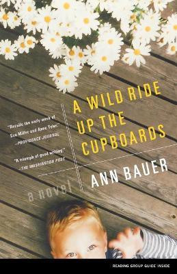 A Wild Ride Up the Cupboards(English, Paperback, Bauer Ann)