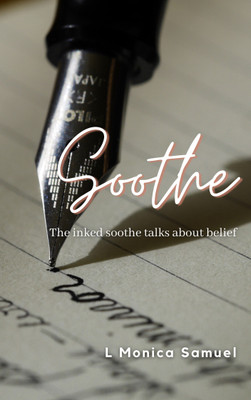 Soothe(Paperback, L Monica Samuel)