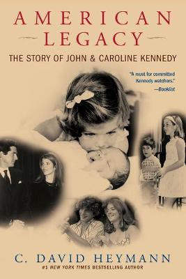 American Legacy(English, Paperback, Heymann C. David)
