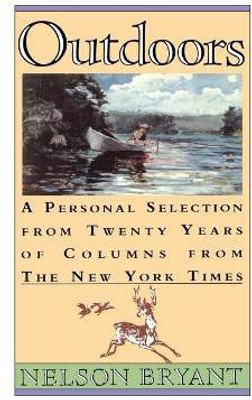Outdoors(English, Paperback, Bryant Nelson)
