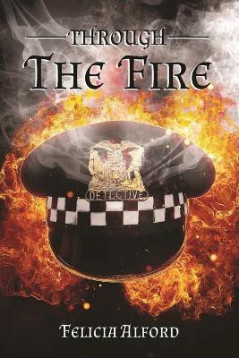 Through The Fire(English, Paperback, Alford Felicia)