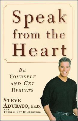 Speak from the Heart(English, Paperback, Adubato Steve)