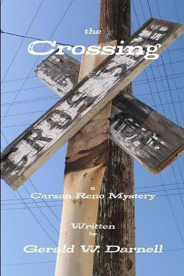the Crossing(English, Paperback, Darnell Gerald)