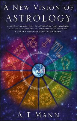 A New Vision of Astrology(English, Paperback, Mann A.T.)