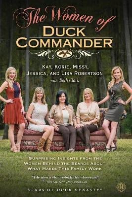 The Women of Duck Commander(English, Paperback, Robertson Kay)