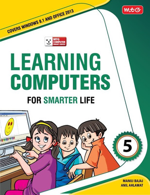 Learning Computer for Smarter Life- Class 5(Paperback, Manuj Bajaj, Anil Ahlawat)
