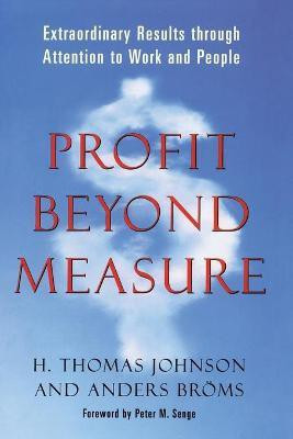Profit Beyond Measure(English, Paperback, Johnson H. Thomas)