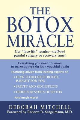 The Botox Miracle(English, Paperback, Mitchell Deborah)