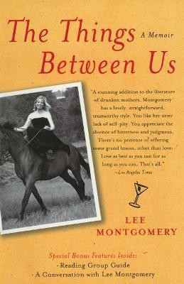 The Things Between Us(English, Paperback, Montgomery Lee)