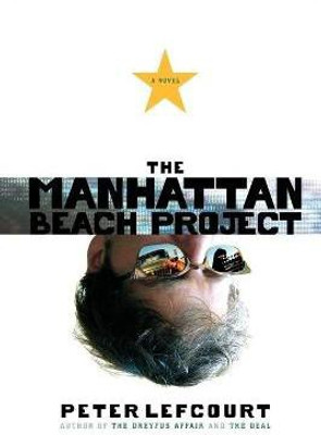 The Manhattan Beach Project(English, Paperback, Lefcourt Peter)
