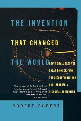 The Invention That Changed the World(English, Paperback, Buderi Robert)