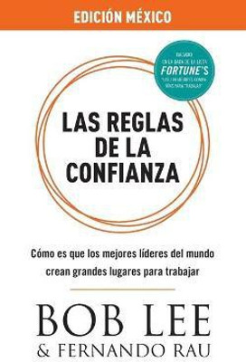 Las Reglas de la Confianza(Spanish, Paperback, Lee Bob)