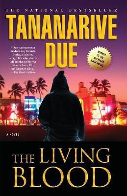 The Living Blood(English, Paperback, Due Tananarive)