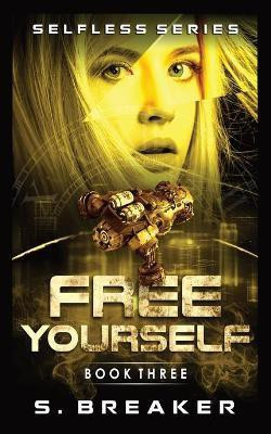 Free Yourself(English, Paperback, Breaker S)