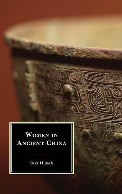 Women in Ancient China(English, Paperback, Hinsch Bret)