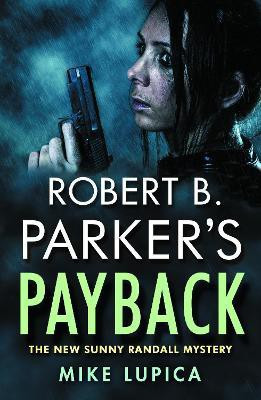 Robert B. Parker's Payback(English, Paperback, Lupica Mike)