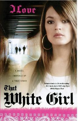 That White Girl(English, Paperback, JLove)