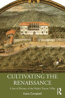 Cultivating the Renaissance(English, Paperback, Campbell Katie)