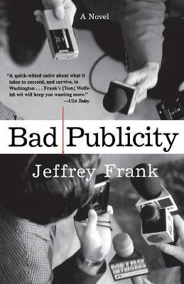 Bad Publicity(English, Paperback, Frank Jeffrey)